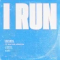 HAVEN. & Kaitlin Aragon - I Run