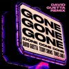 DAVID GUETTA/TONES AND I/TEDDY SWIMS - Gone Gone Gone (Record Mix)